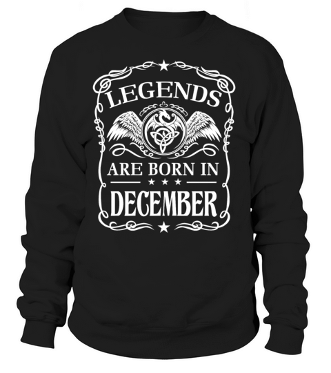 Legends are born in December Women's Sweatshirt