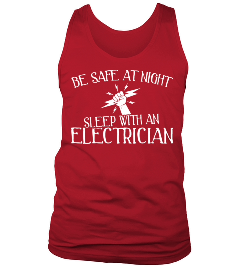 Funny Electrician Be Safe at Night Tank Top Unisex