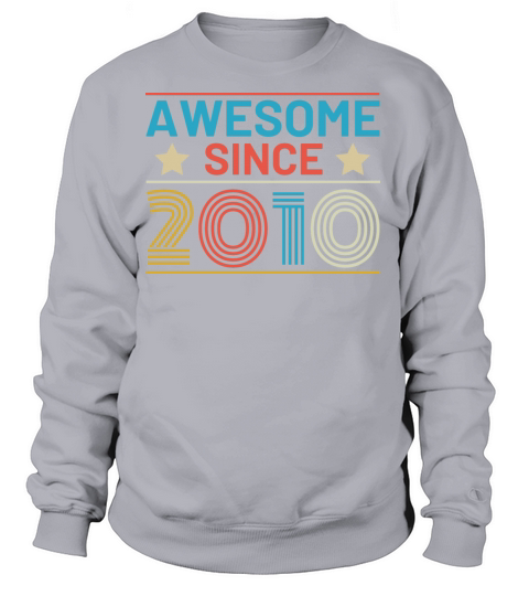 Awesome Since 2010 Retro Birthday Gift Ideas Women's Sweatshirt