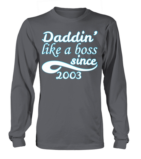 Daddin Like A Boss Since 2003 Happy Fathers Day Women's Long Sleeve