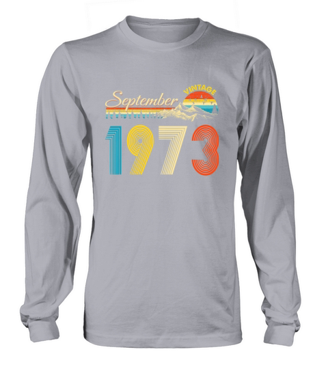 September 1973 T-Shirt Vintage 46th Birthday Gift Women's Long Sleeve