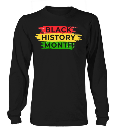 Black history Month Long sleeved Unisex