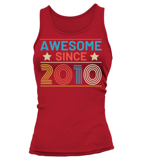 Awesome Since 2010 Retro Birthday Gift Ideas Women's Tank Top
