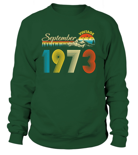 September 1973 T-Shirt Vintage 46th Birthday Gift Women's Sweatshirt