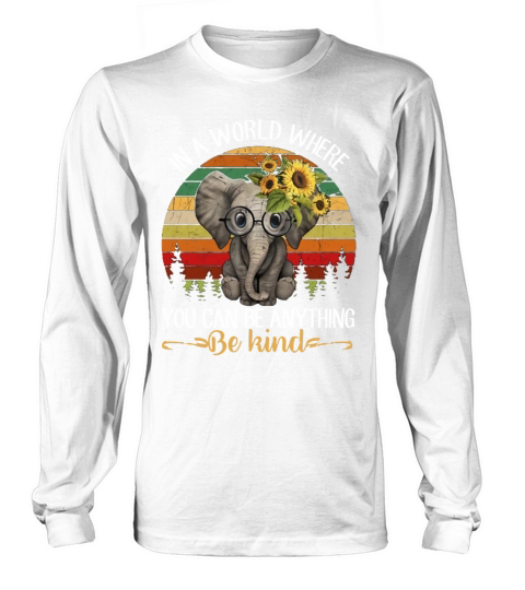 In A World Where You Can Be Anything Be Kind Men's Long Sleeve