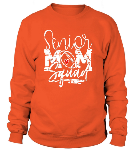 Senior football mom squad Women's Sweatshirt