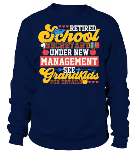 Retired School Secretary Appreciation Quotes Gifts Women's Sweatshirt
