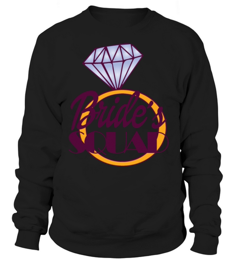 Team Bride Brides Squad Women's Sweatshirt