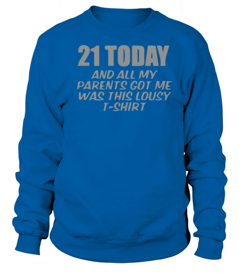 21st birthday celebration funny Women's Sweatshirt