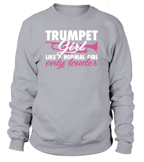 Trumpet Girl like a normal girl only louder Women's Sweatshirt