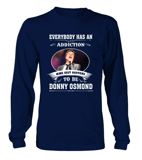 HAPPENS TO BE DONNY OSMOND Long sleeved Unisex