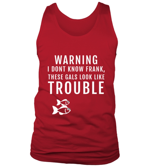 Funny These Gals Fishing Fly Fisher Fisherman Men's Tank Top