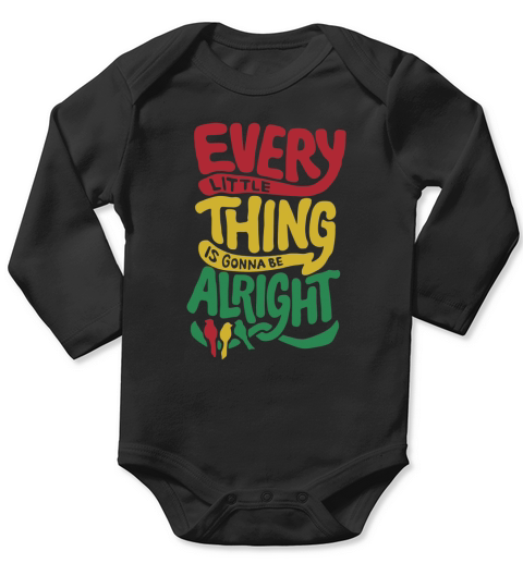 Every Little Thing Is Gonna Be Alright shirt Long Sleeve Baby One-Piece