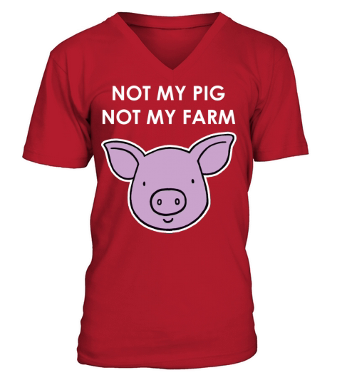 Letterkenny Not My Pig Not My Farm Men's V-Neck T-shirt