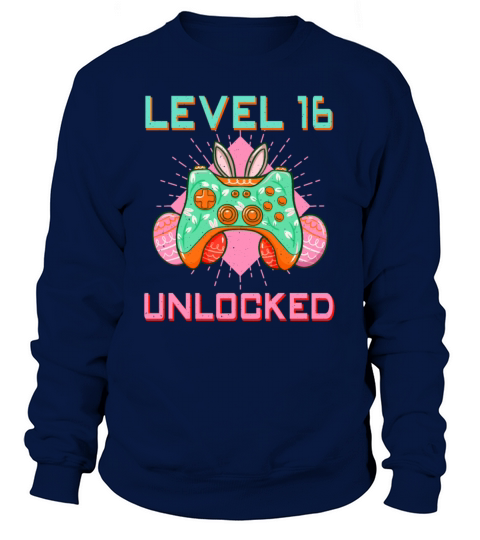16 Year Old Level Unlock Gamer Game Easter Sunday Sweatshirt Unisex