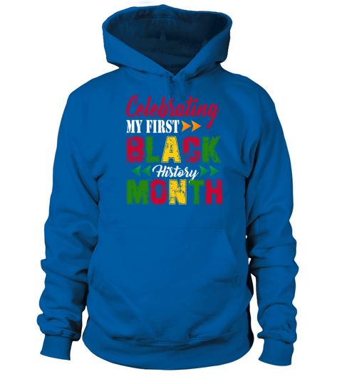 Celebrating My First Black History Month Pride Women's Hoodie