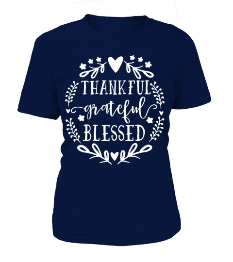 Thankful Grateful Blessed t-shirts Women's T-Shirt