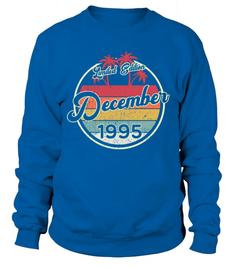 Vintage December 1995 25th Birthday 25 Year Gift Women's Sweatshirt