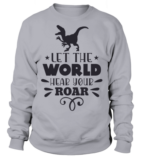 Let the world hear your Women's Sweatshirt