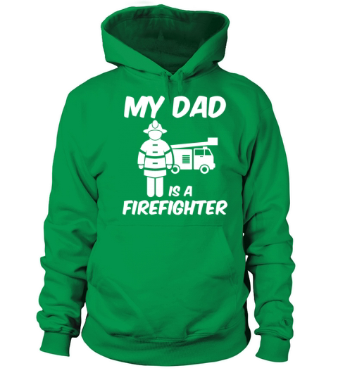 My dad is a firefighter - fire department Women's Hoodie