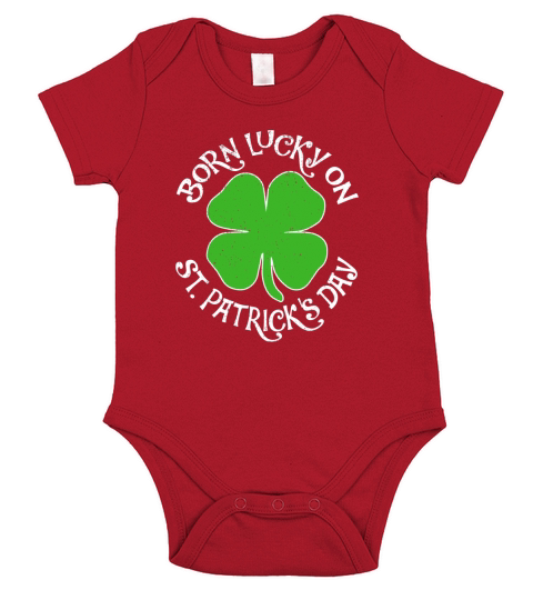 Born Lucky On St Patricks Day Shamrock Shirt Gift Short Sleeve Baby One-Piece
