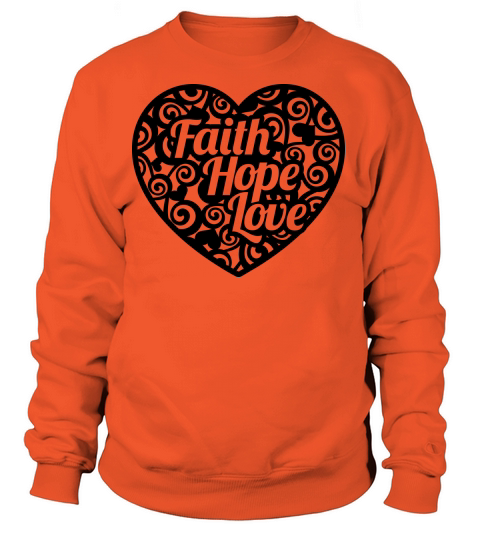 Faith Hope Love Women's Sweatshirt