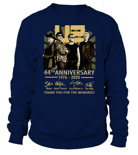 U2 44th anniversary 1976 2020 thank you for the memories signatures Sweatshirt Unisex