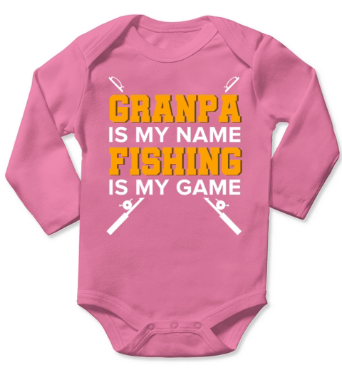 Grandpa is my Name Fishing is my Game Fisherman Long Sleeve Baby One-Piece