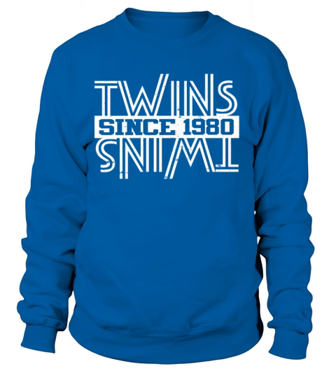 Twins Since 1980 Women's Sweatshirt