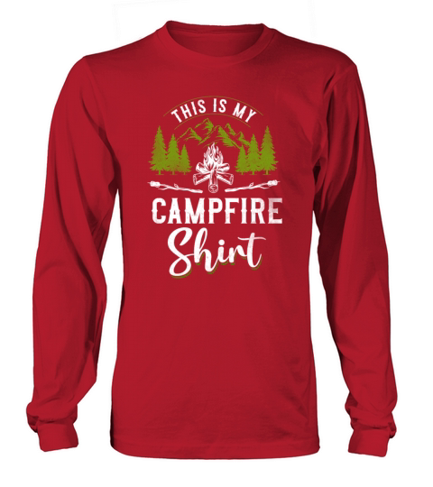Camping This Is My Campfire Shirt Women's Long Sleeve