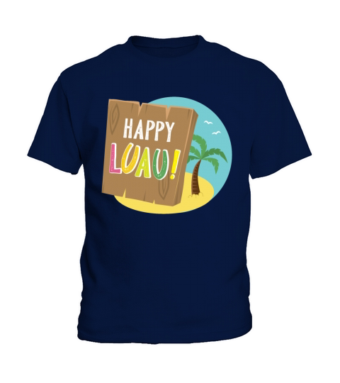 Happy LUAU With tropical beach circle and tree Kids T-Shirt