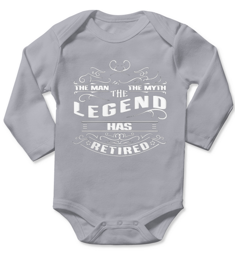 Mens Retirement Shirt The Man The Myth The Legend Long Sleeve Baby One-Piece