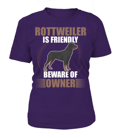 Funny Rottweiler Dog Owner Joke Women's T-Shirt