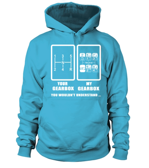 Your gearbox my gearbox you wouldnt understand tr Women's Hoodie