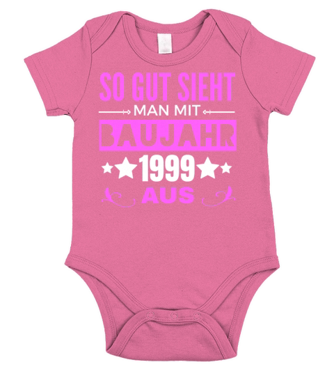 So gut sieht man mit Baujahr 1999 aus Short Sleeve Baby One-Piece