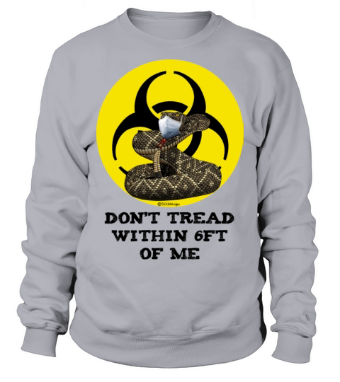Don t Tread On Me Pandemic Women's Sweatshirt