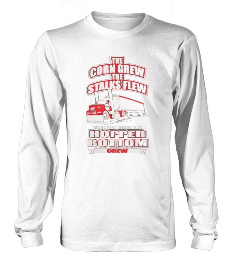 TRUCK DRIVER HOPPER BOTTOM CREW Tshirts Long sleeved Unisex