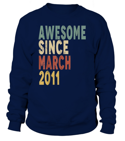 Awesome Since March 2011 10th Birthday Women's Sweatshirt