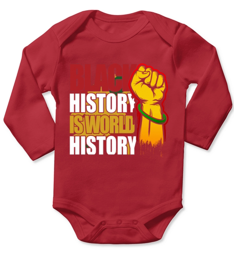 Black History Is World History African American Pr Long Sleeve Baby One-Piece
