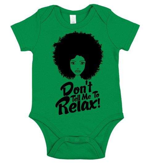 Dont Tell Me To Relax Short Sleeve Baby One-Piece