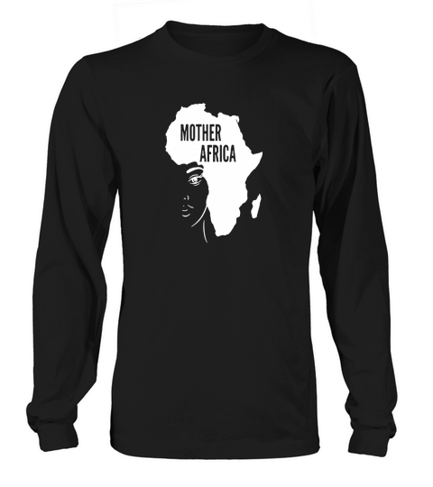Mother Africa - Black History Month T-Shirt Long sleeved Unisex