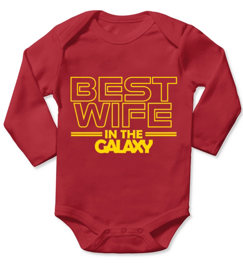 Best Wife In The Galaxy Long Sleeve Baby One-Piece