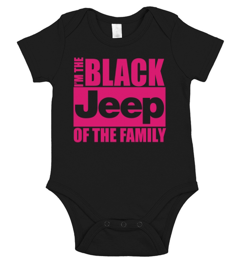 Im The Black Jeep Of The Family T-Shirt Short Sleeve Baby One-Piece