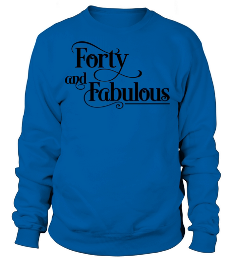 forty Women's Sweatshirt