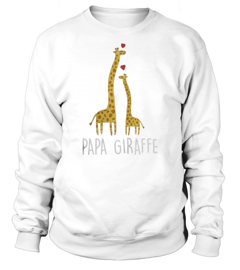 Mens Good Dad Gifts - Papa Giraffe Cute Fathers Day T shirt Sweatshirt Unisex