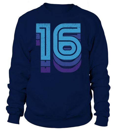 Sixteen 16 16th Birthday Sports T-Shirt Women's Sweatshirt