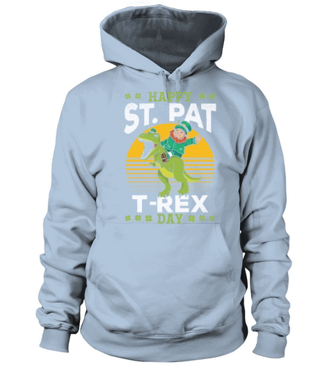 Happy St Pat T-rex Day Dinosaur St Patricks Day Women's Hoodie