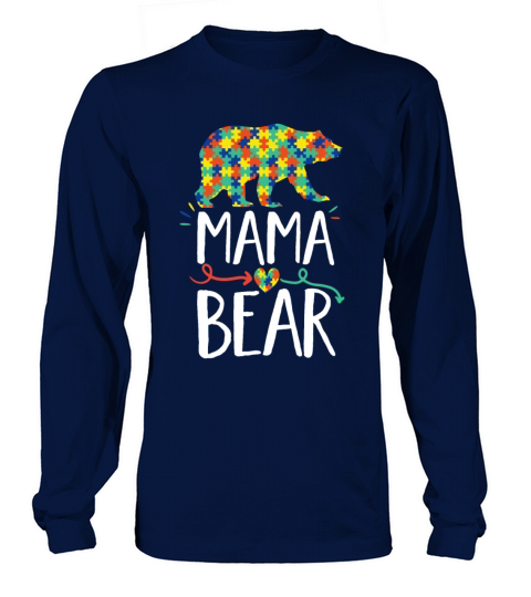 Mama Bear design Autism Awareness For Moms Women's Long Sleeve