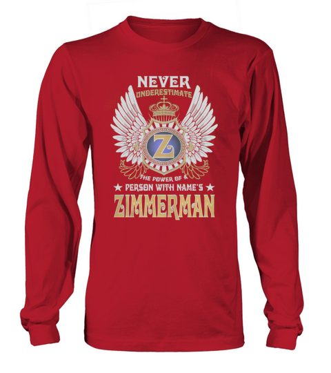 ZIMMERMAN NAME,ZIMMERMAN BIRTHDAY,ZIMMERMAN HOODIE,ZIMMERMAN TSHIRT FOR YOU Long sleeved Unisex