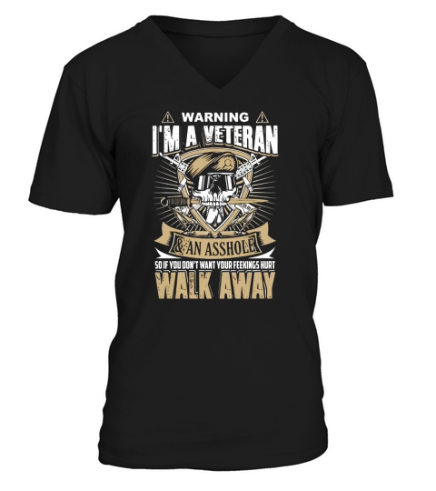 Im A Veteran ... Walk Away V-Neck T-shirt